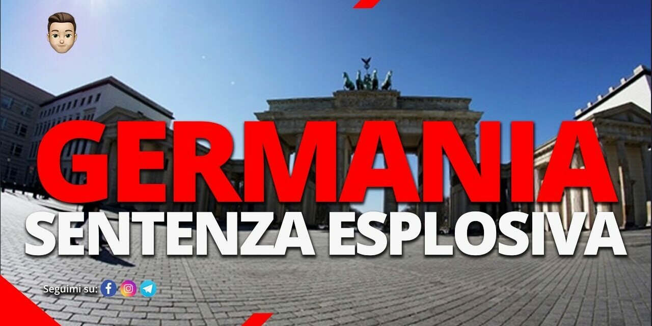 GERMANIA SENTENZA ESPLOSIVA