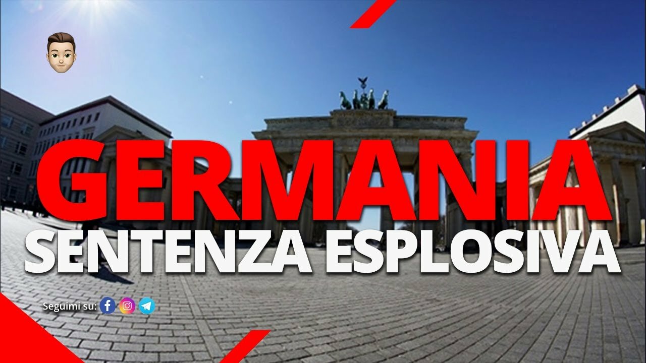 GERMANIA SENTENZA ESPLOSIVA