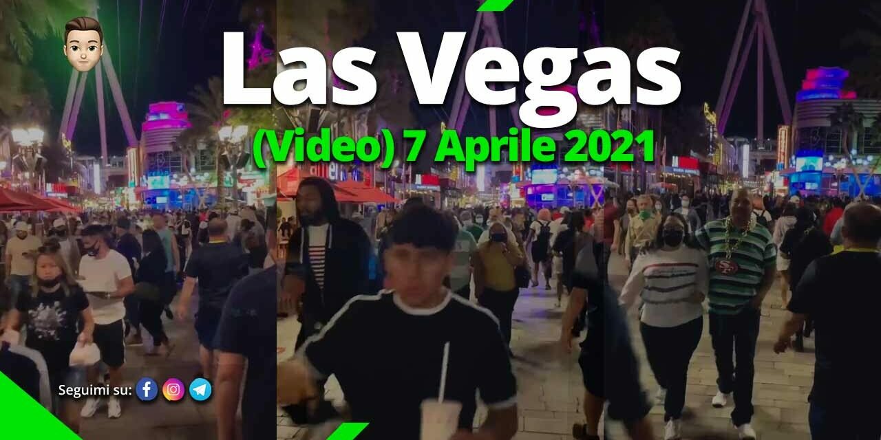 Las Vegas 7 Aprile 2021 Niente traccia di Vairus