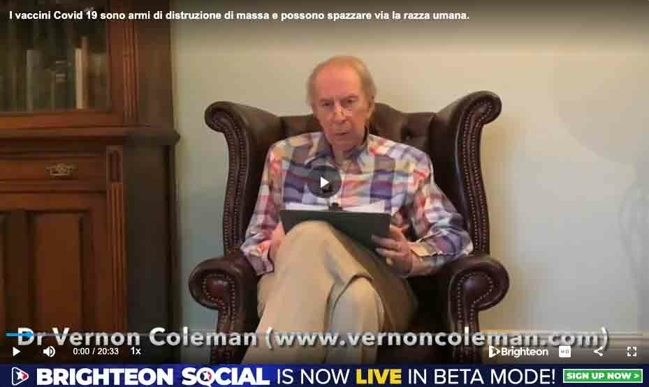 Dott. Vernon Coleman: I vaccini Covid 19 sono armi di distruzione di massa (ITA)