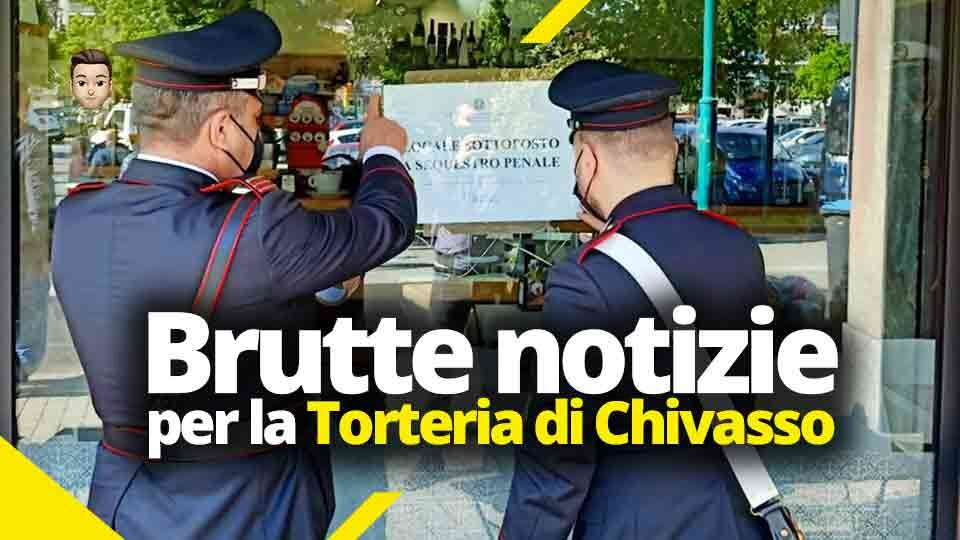 Brutte notizie per la Torteria di Chivasso - Di Alessandro Fusillo