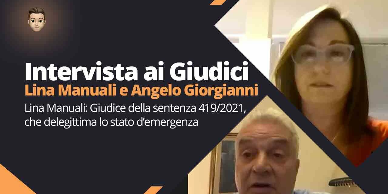 Intervista a Lina Manuali, il Giudice della sentenza 419/2021, che delegittima lo stato d’emergenza