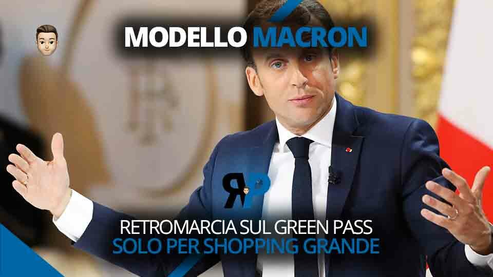 MODELLO MACRON FA RETROMARCIA SUL GREEN PASS: SOLO PER SHOPPING IN GRANDE