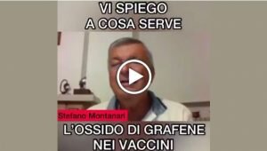 Stefano Montanari: vi spiego a cosa serve l'ossido di grafene nei vaccini (VIDEO)