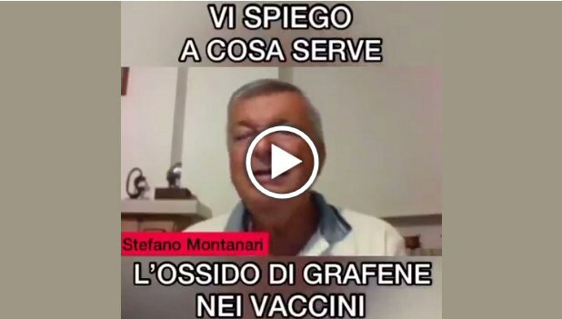 Stefano Montanari: vi spiego a cosa serve l'ossido di grafene nei vaccini (VIDEO)