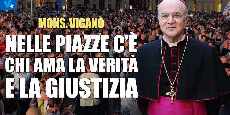 Carlo Maria Viganò: "Le piazze piene dimostrano l'esistenza di una umanità forte e consapevole"