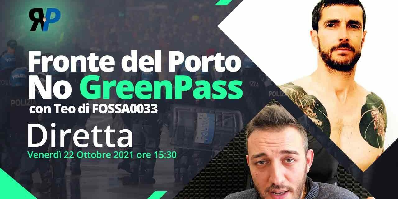 Fronte del Porto - No GreenPass con Teo