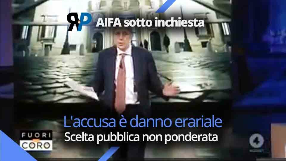 AIFA sotto inchiesta: Esclusiva di Fuori dal coro (Video)