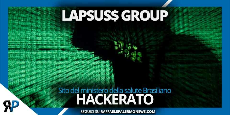 Sito del ministero della salute Brasiliano Hackerato da Lapsus$ Group