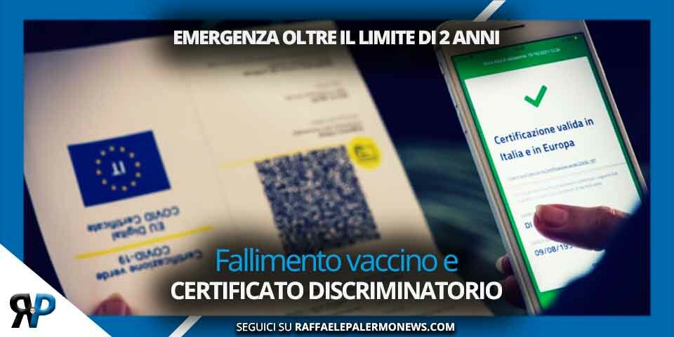 Stato d’emergenza oltre il limite dei 2 anni: fallimento vaccino e certificato discriminatorio