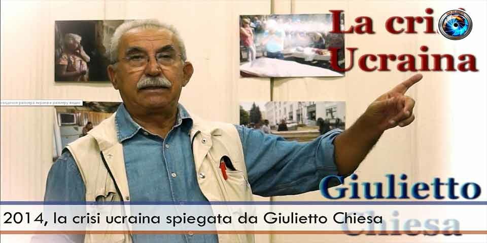 2014, la crisi ucraina spiegata da Giulietto Chiesa