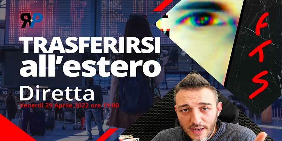 Trasferirsi all'estero: Pro Vs Contro - Diretta con Teo